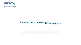 Logging into the New TxTag Website