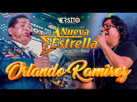 La Nueva Estrella de Huarochirí ft. Orlando Ramirez (EN VIVO 2024)