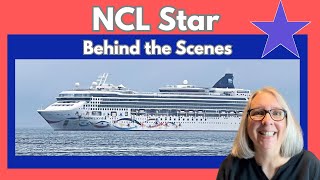 NCL Star - Behind the Scenes Tour