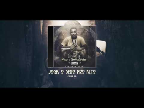 Nuno Boladão - Joga o dedo pro alto - Flavinho Dj