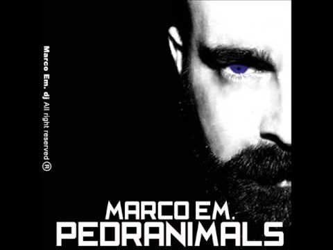 Marco Em Dj - Pedranimals (summer 2k16)