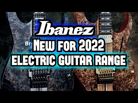 Ibanez 2022 New Guitar range. New RGT thru necks and AZ
