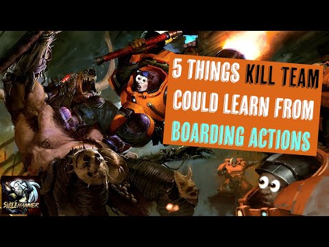 5 Things Kill Team Could Learn From 40K Boarding Actions