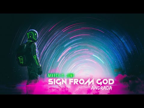 March and June ❌ Andrada - Sign from God | Official Video