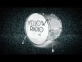 Yellow Radio - Running Late 