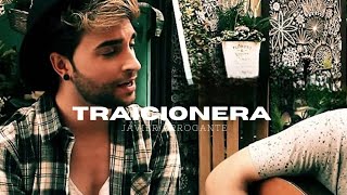 Traicionera - Sebastián Yatra | Javier Arrogante (Cover)