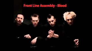 Front Line Assembley  - Blood (Echogenetic 2013)
