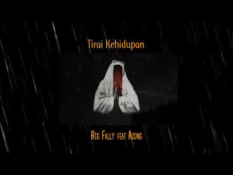 Tirai Kehidupan - KALFZI Ft Acong T.G.F ( Official Audio )