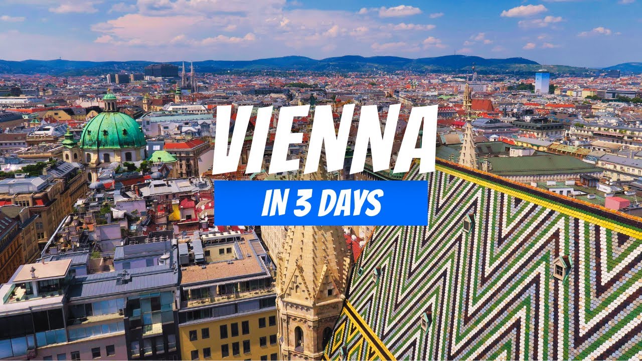 How to Spend 3 Days in VIENNA Austria | 3-Day Vienna Itinerary