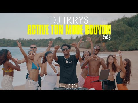 DJ TKRYS - ACTIVE TON MODE BOUYON 2025 (MIX BOUYON)