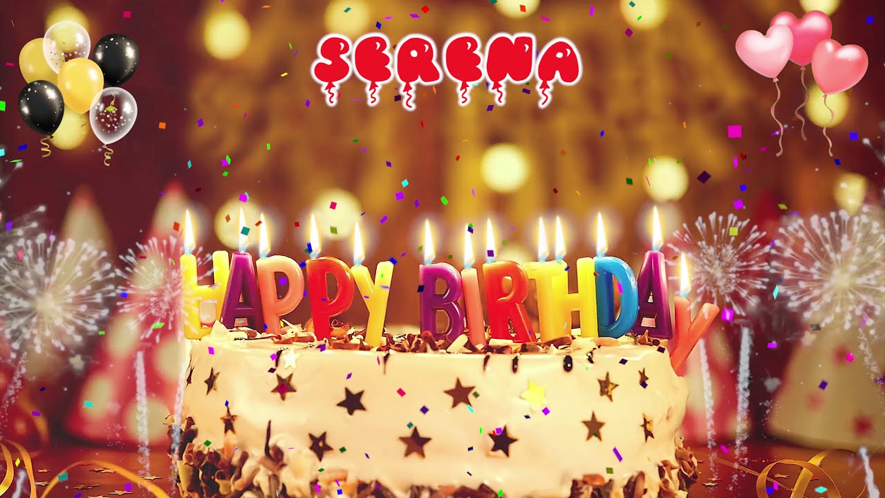 SERENA birthday song – Happy Birthday Serena