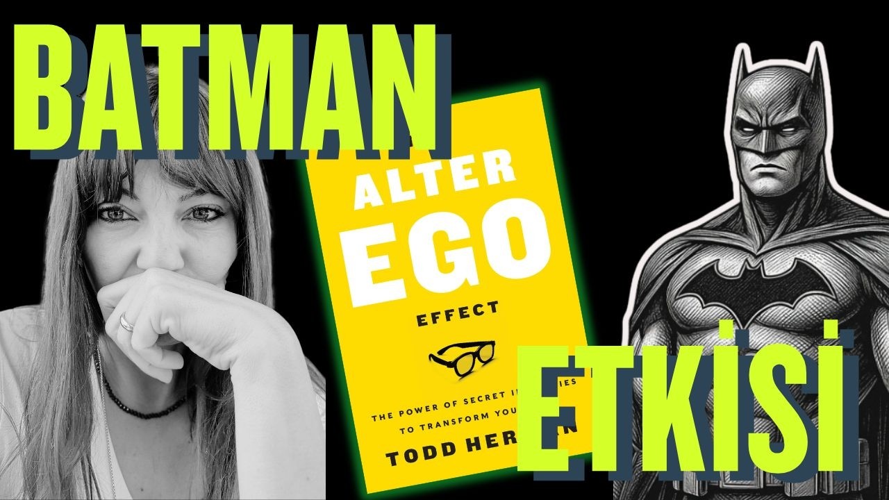 İçinizdeki Devi Uyandıran Kitap (Alter Ego Effect - Kitap Özeti)