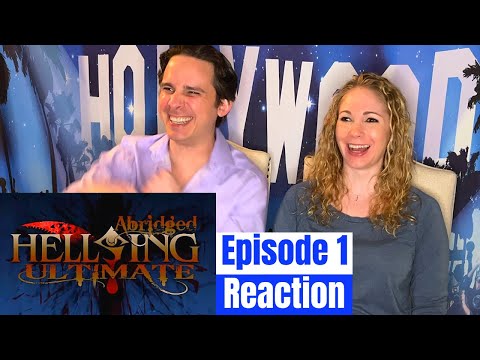 Hellsing Ultimate Abridged Episode 1 Reaction