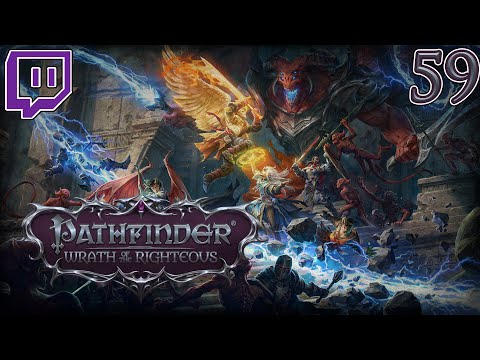 Let's Stream Pathfinder Wrath of the Righteous Samael the Paladin Part 59