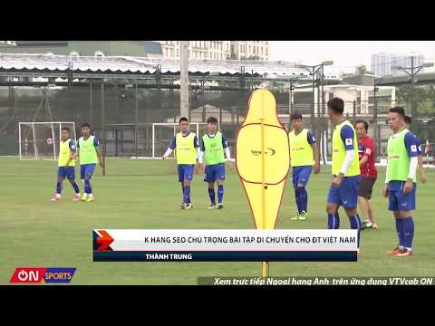 HLV Park Hang Seo chú trọng bài tập di chuyển cho ĐTVN
