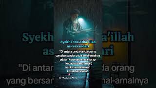 Download lagu NASEHAT SYEKH IBNU ATHA'ILLAH AS-SAKANDARI (TENTANG BERSANDAR PADA AMAL) #quotes #motivation mp3