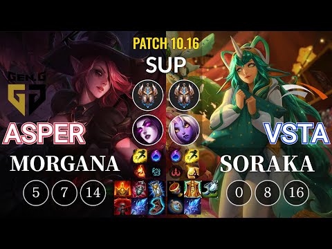 GEN Asper Morgana vs HLE Vsta Soraka Sup - KR Patch 10.16