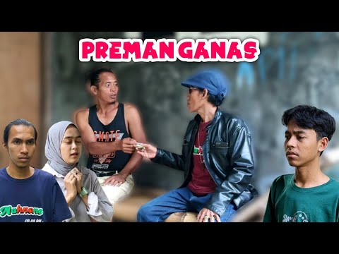 preman-ganas