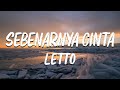 Sebenarnya Cinta Video Lirik Letto