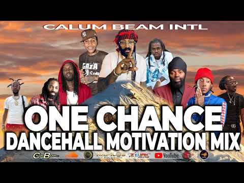 Dancehall Motivation Mix 2022 [One Chance] Throwback Dancehall Culture Mix 2022