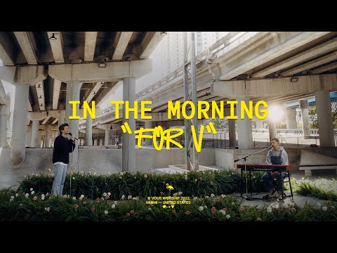 Thumbnail for In the Morning for V video