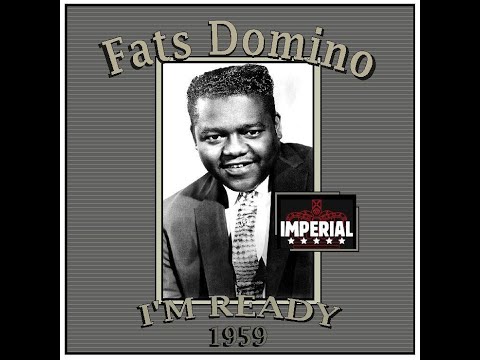 Fats Domino - I'm Ready (1959)