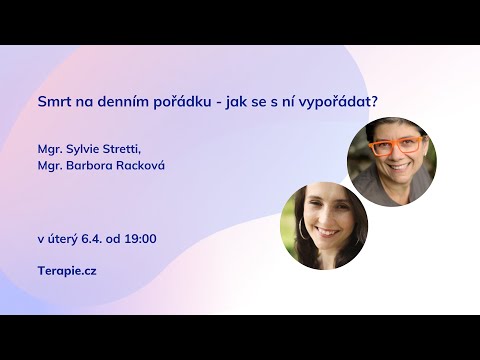 Smrt na denním pořádku - jak se s ní vypořádat?