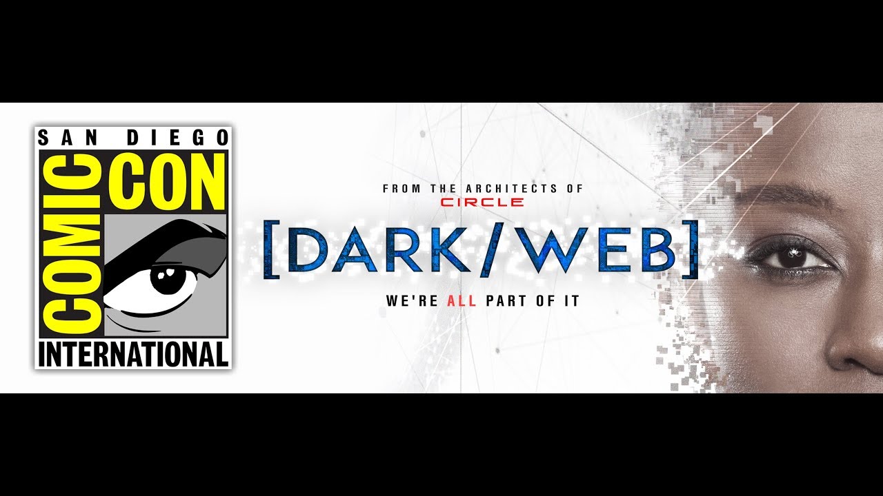 Dark/Web Official Teaser- Premiering at San Diego Comic Con 2019!