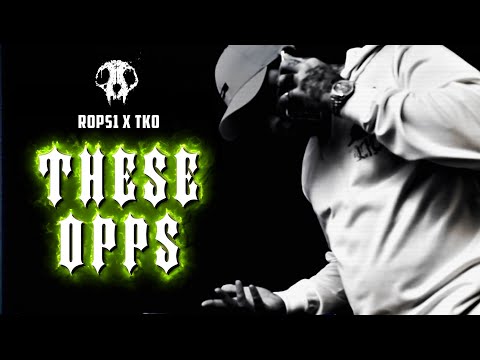 ROPS1 x TKO - THESE OPPS