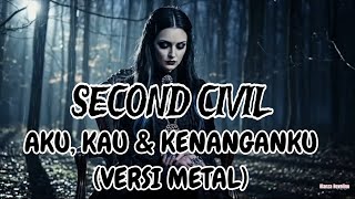 Download lagu SECOND CIVIL - ME, YOU AND MEMORIES (COVER) mp3 Download lagu SECOND CIVIL - ME, YOU AND MEMORIES (COVER) mp3