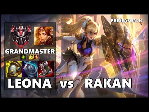 GRANDMASTER Support Gameplay - LEONA vs RAKAN PRESEASON 12