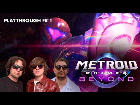 METROID PRIME 4 - Playthrough FR 1 NINTENDO Y EN A MARRE !!!