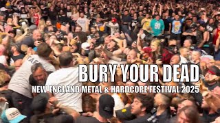 Bury Your Dead Final Show Ever |  Hardcore Legends at New England Metal &amp; Hardcore Fest 2025 part 2