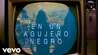 Agujero Negro Music Video