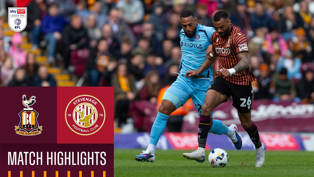 Bradford City vs Stevenage Highlights