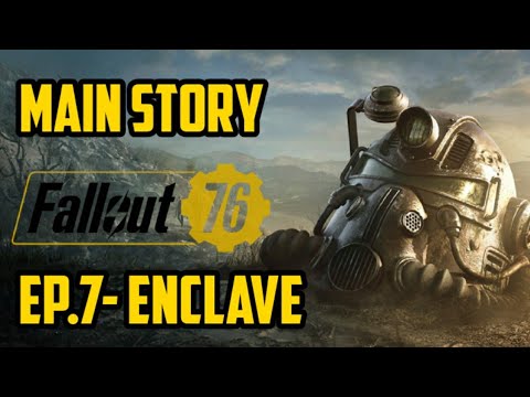 Fallout 76|Full Gameplay Walkthrough|No Commentary|Part 7 - Enclave