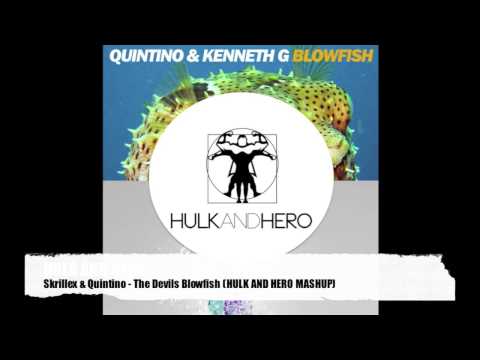 Skrillex & Quintino - The Devils Blowfish (HULK AND HERO MASHUP)