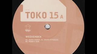 Weekender  -  Hugo's Dub