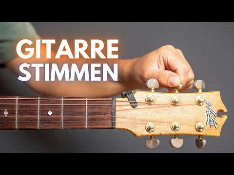 Die Gitarre stimmen - Mit und ohne Stimmgerät