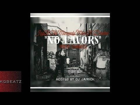 JayB The Monopoly Man ft. DrakeO The Ruler - No Favors [Prod. By YoungBoss] [New 2016]
