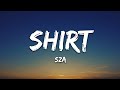 SZA Shirt Lyrics