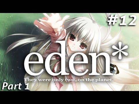 eden* PLUS+MOSAIC #12 Part 1/2 ~ "Earth's Final Love Story"