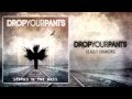 Drop Your Pants - Deadly Changing feat Flo EON ...