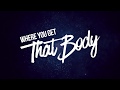 Willie Clayton - Where You Get That Body [Lyric Video]