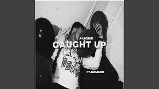 Caught up Music Video