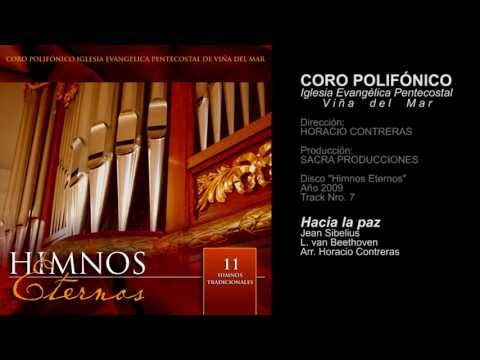 Himnos Eternos - 07 Hacia la paz | CORO IEP VIÑA