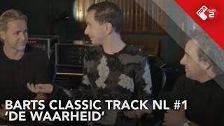Barts Classic Track #1: Marco Borsato - 'De Waarheid' | NPO Radio 2