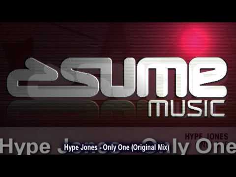 Hype Jones - Only One (Original Mix)