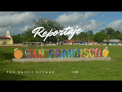 Reportaje de San Francisco, Petén | Nayeli Guzmán