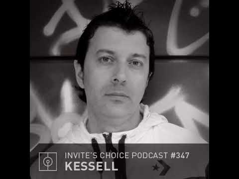 KESSELL @ Invite's Choice Podcast#347 (11.12.2019)